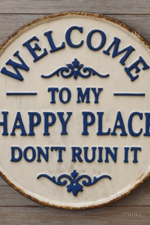 HIVORE™ Vintage Metal Welcome Sign – “Welcome to My Happy Place, Don’t Ruin It” | Vintage Floral Iron Wall Art (7.8x7.8")